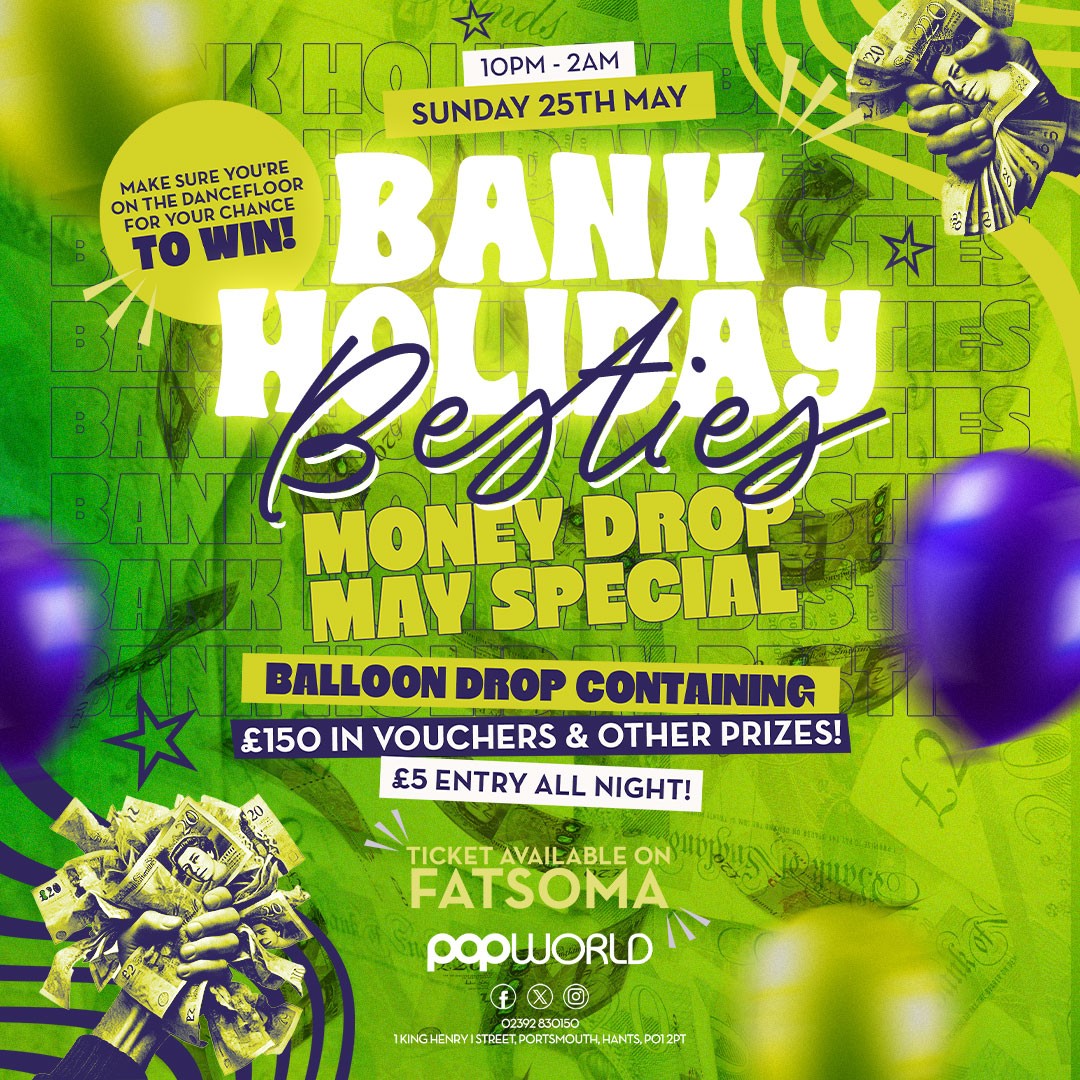 Bank Holiday Besties - Money Drop May Special