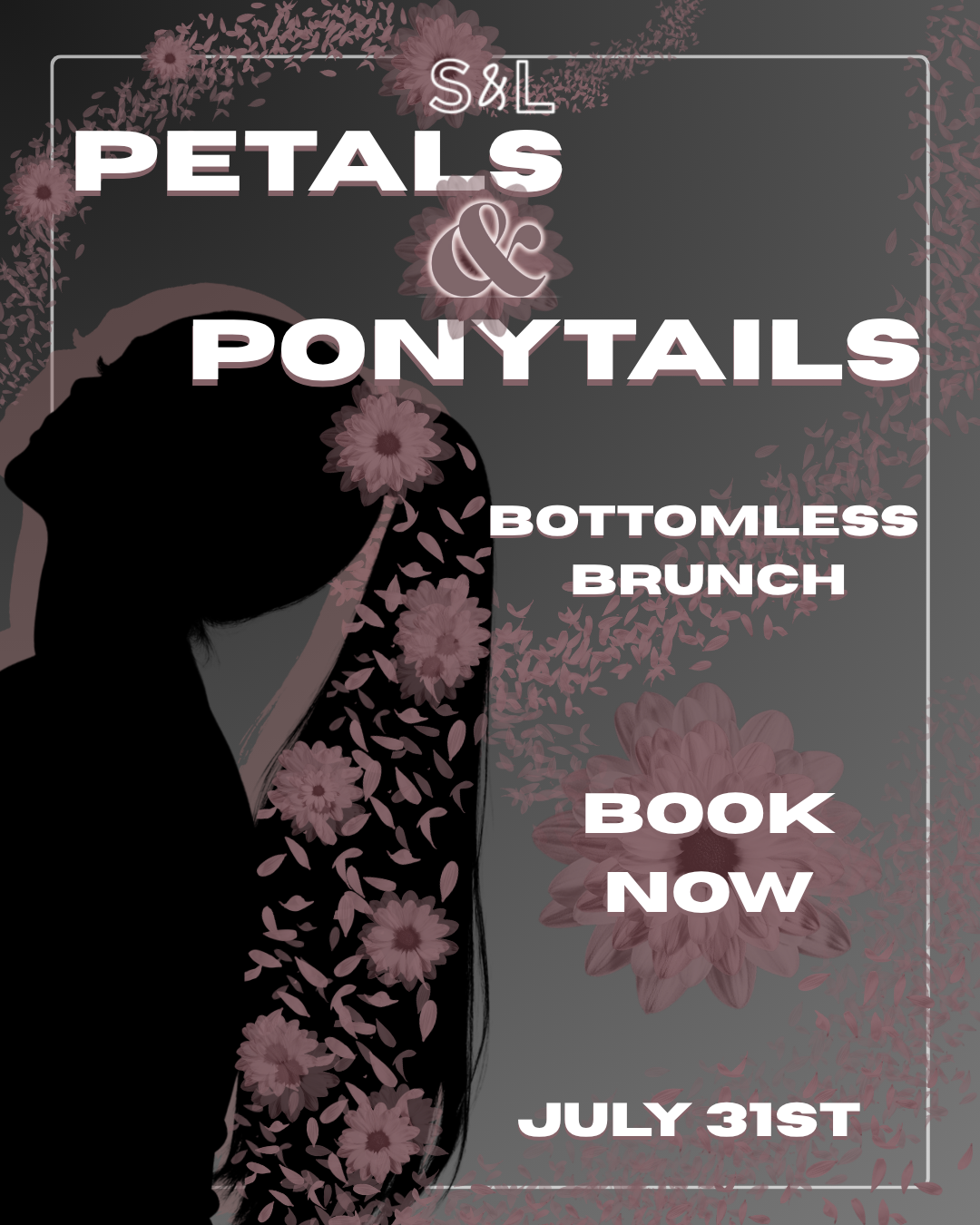 Petals & Ponytails Brunch
