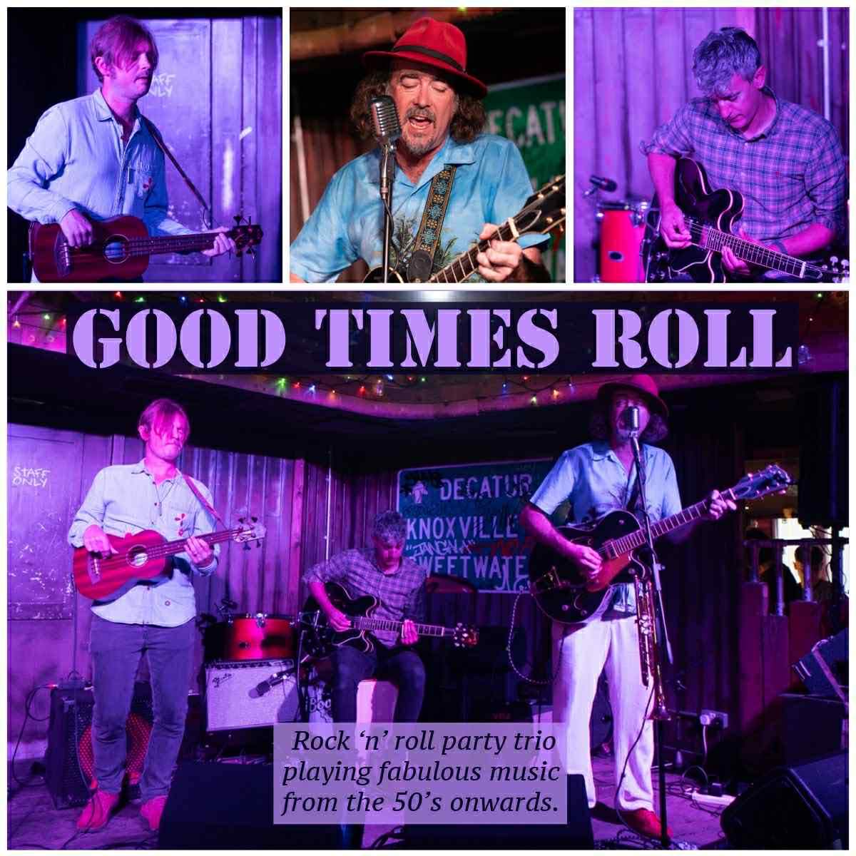 Good times roll