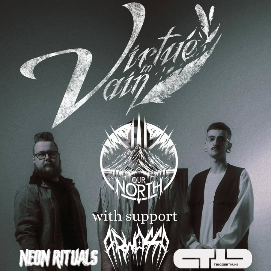 Virtue in Vain X Our North