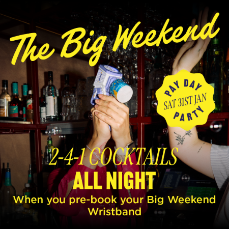 BE AT ONE'S BIG WEEKEND