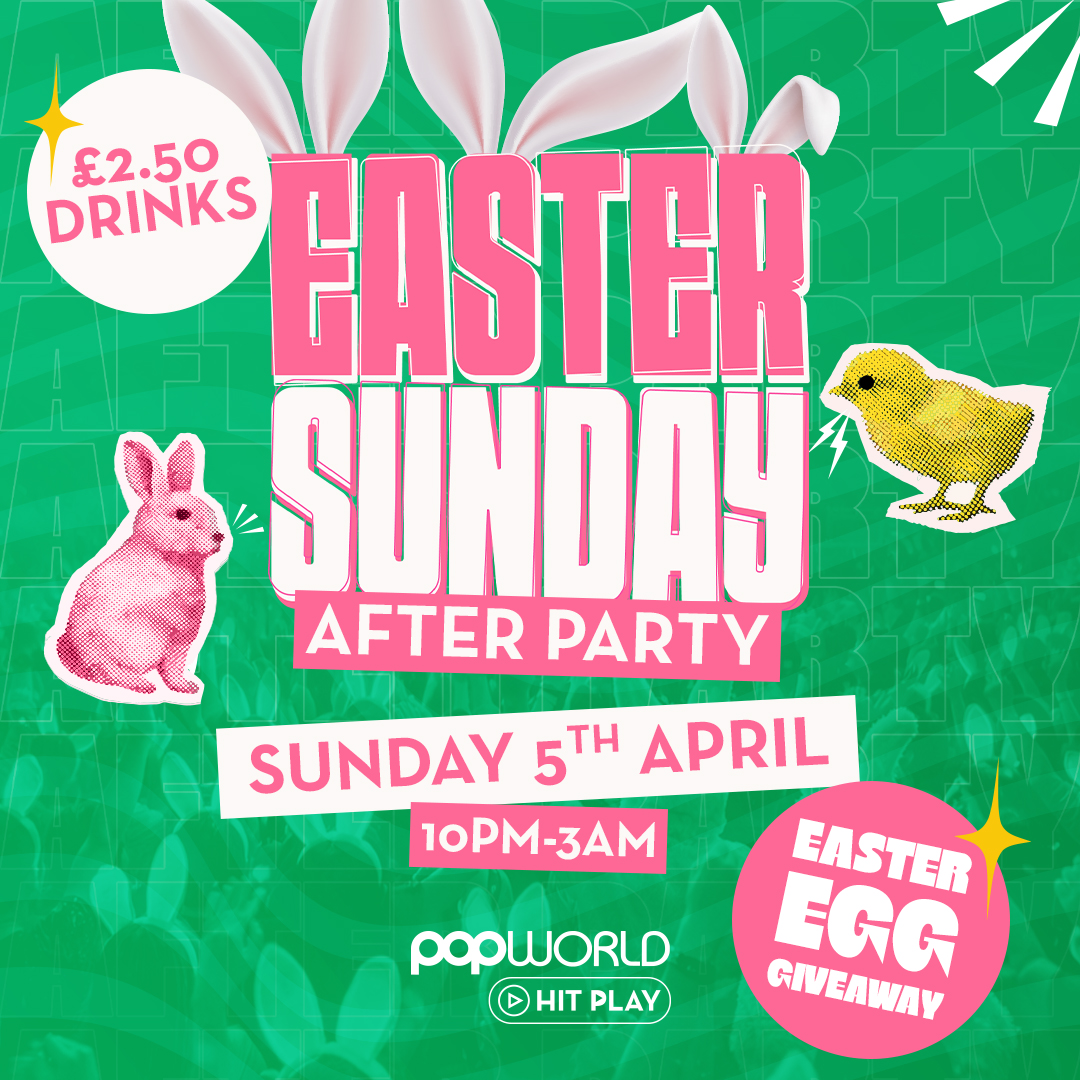 EASTER SUNDAY - AFTER PARTY