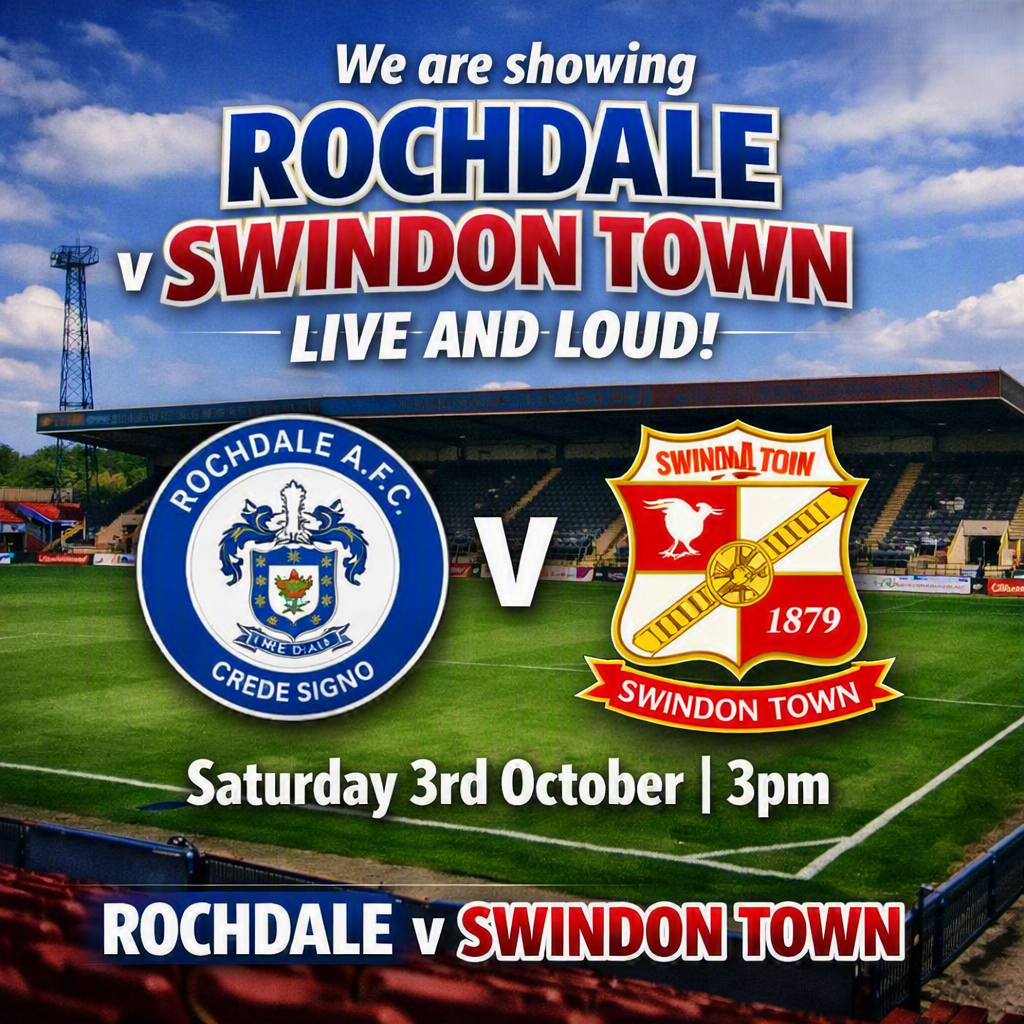 Rochdale V Swindon Town Live & Loud