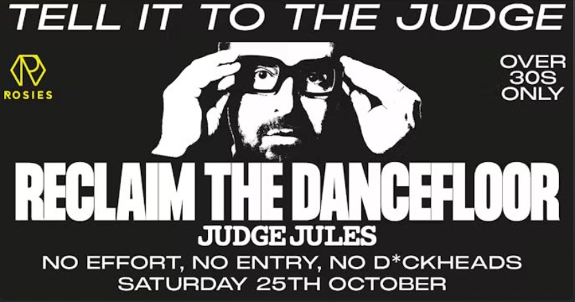 Reclaim The Dancefloor Judge Jules