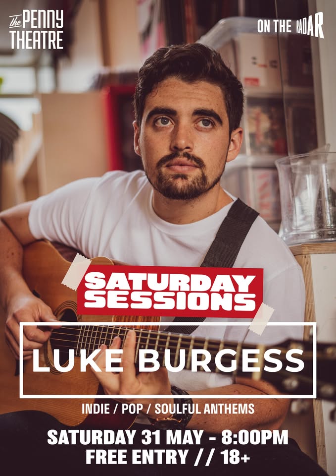 Saturday Sessions with Luke Burgess