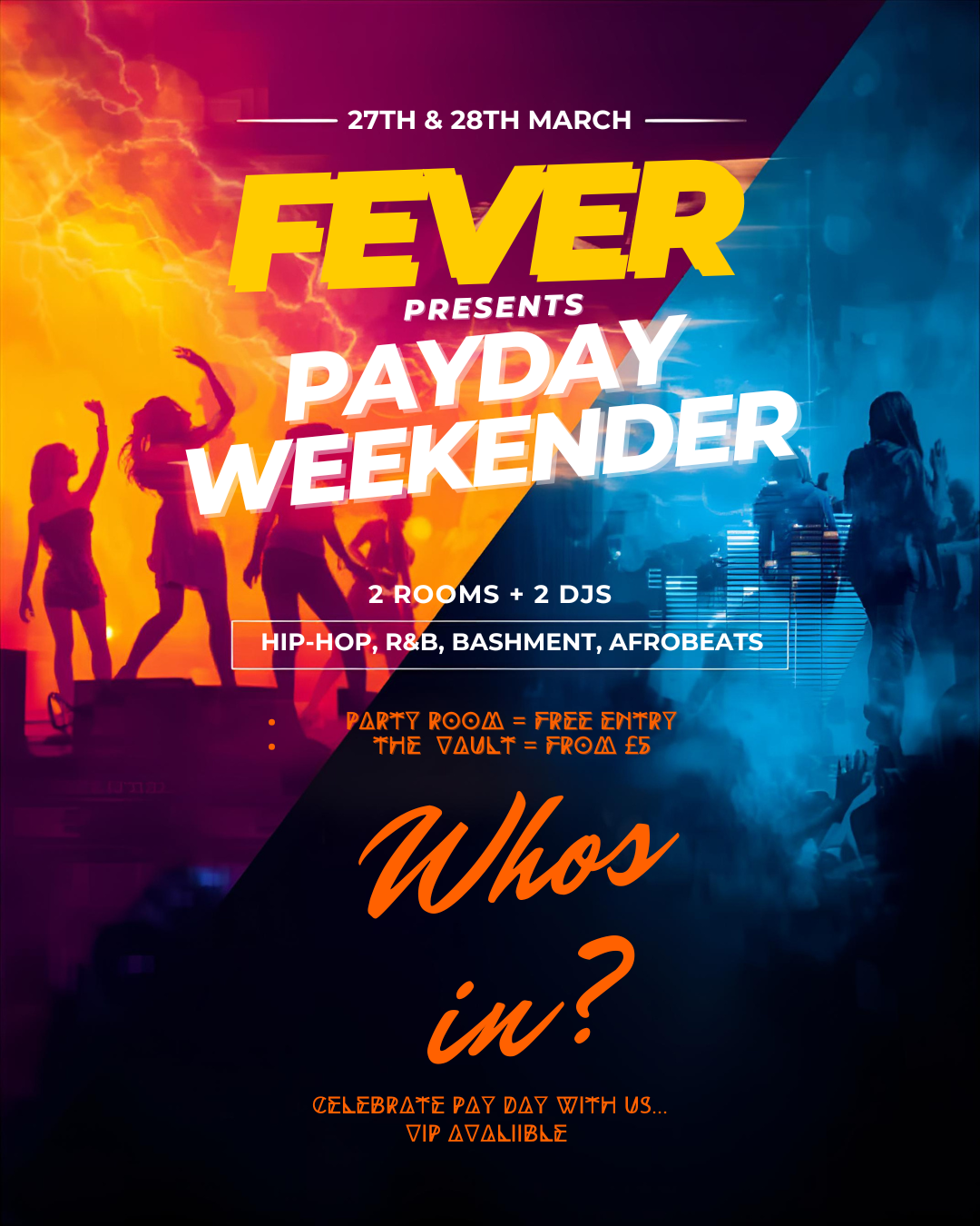 PAY DAY WEEKENDER