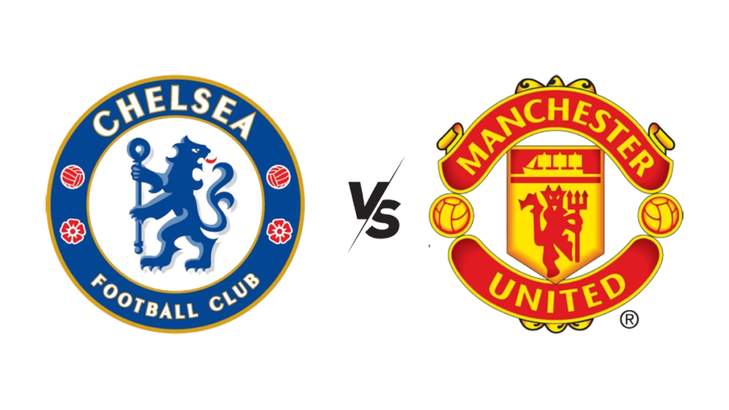 Chelsea vs Man United