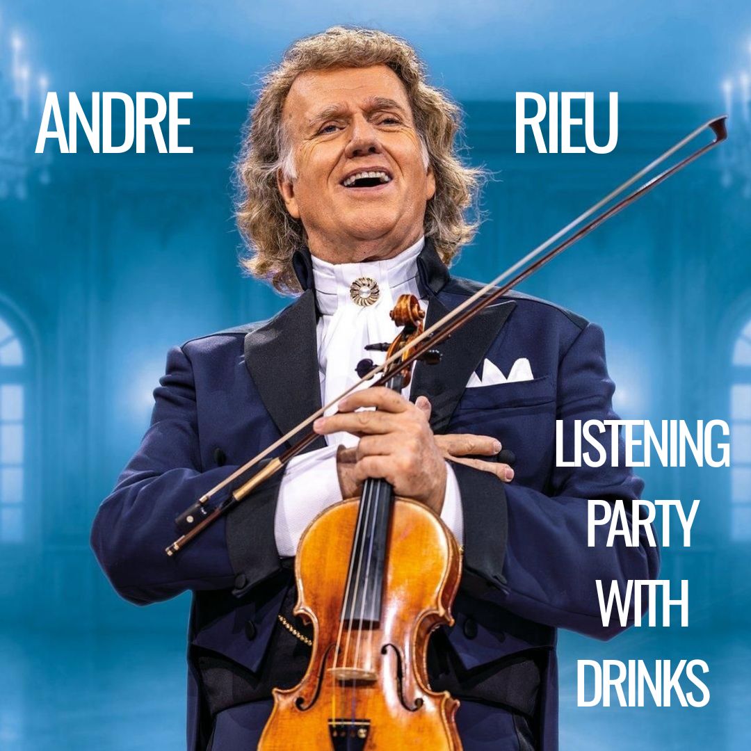 Andre Rieu Listening party
