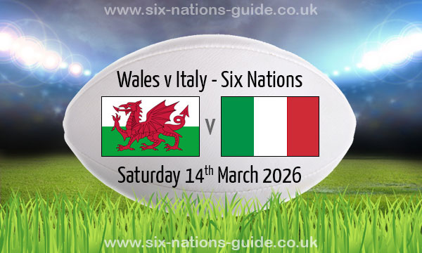 Six Nations: Wales vs Italy