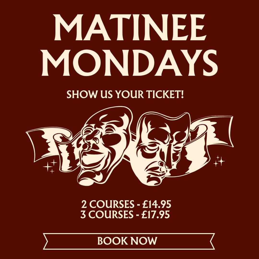 Matinee Mondays!