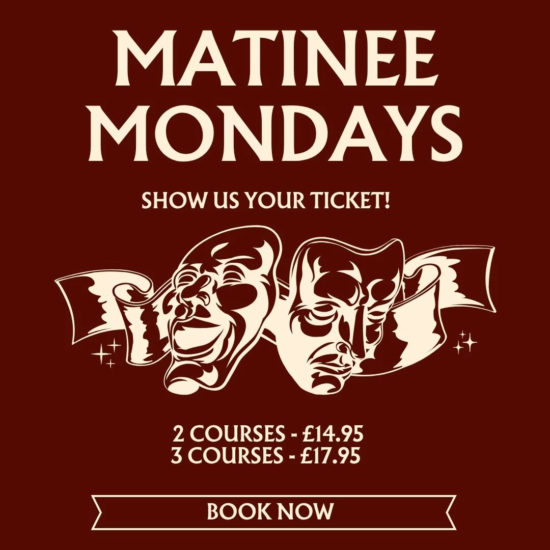 Matinee Mondays!