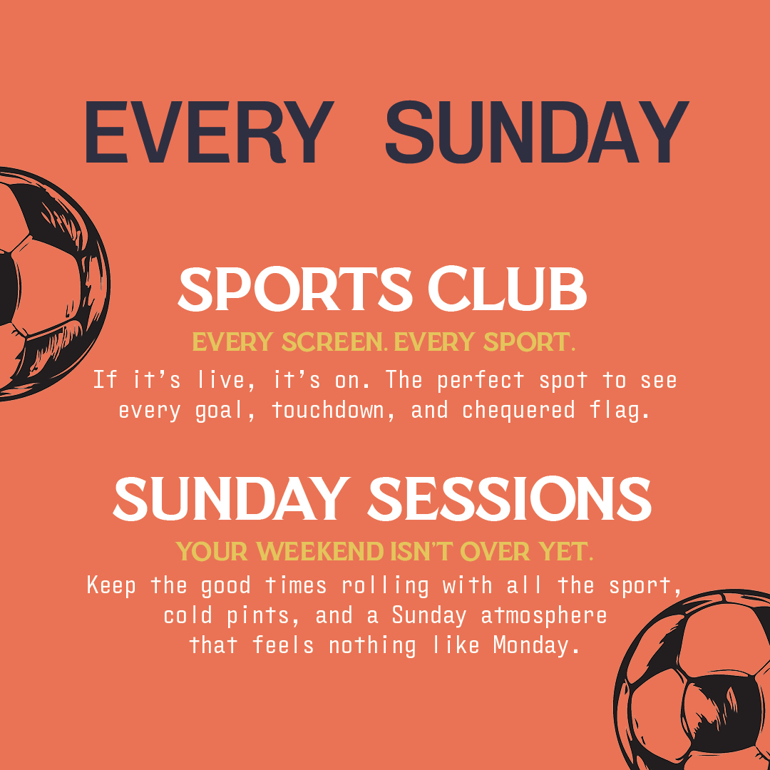 Sunday Sessions | Sports Club