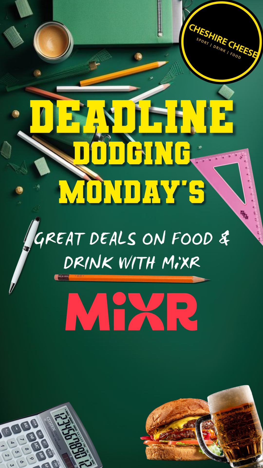 Deadline Dodging Mondays