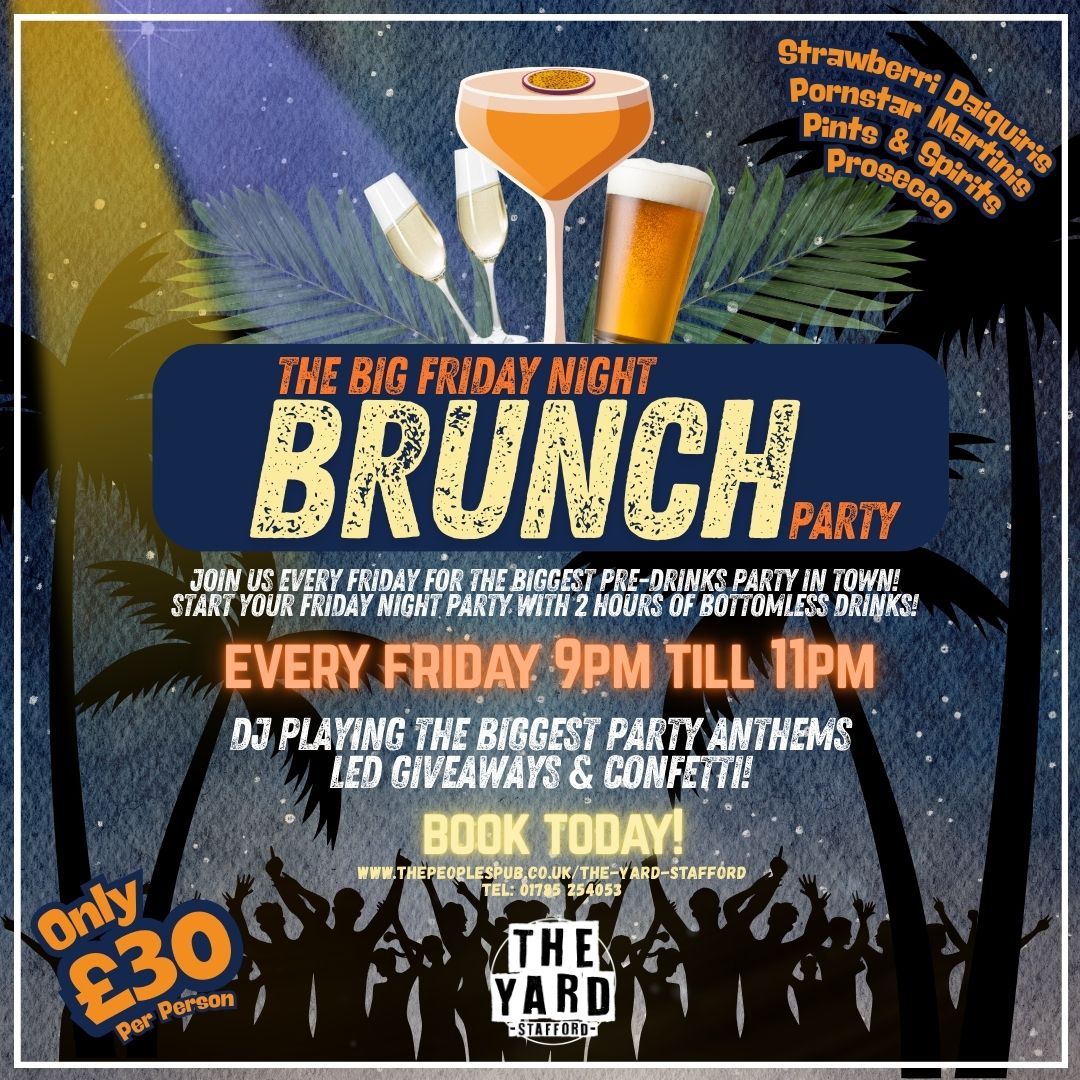 The BIG Friday Night Brunch!