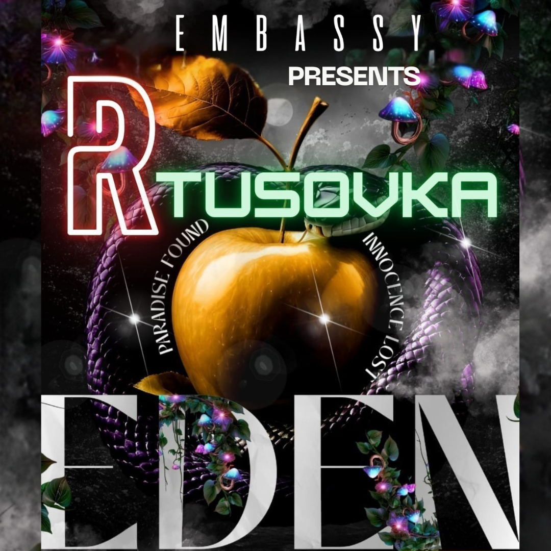 R TUSOVKA RUSSIAN EDEN PATY NYE 