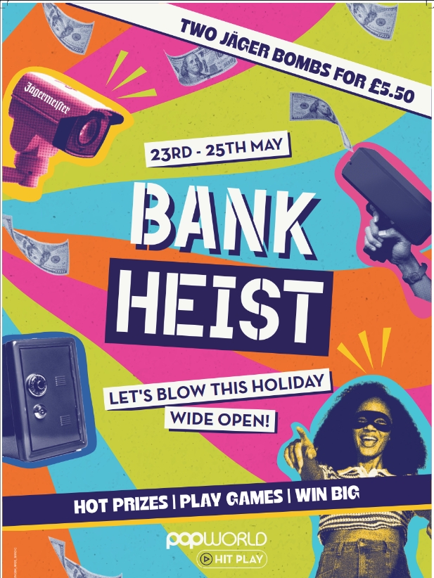 spring bank holiday Bank Heist