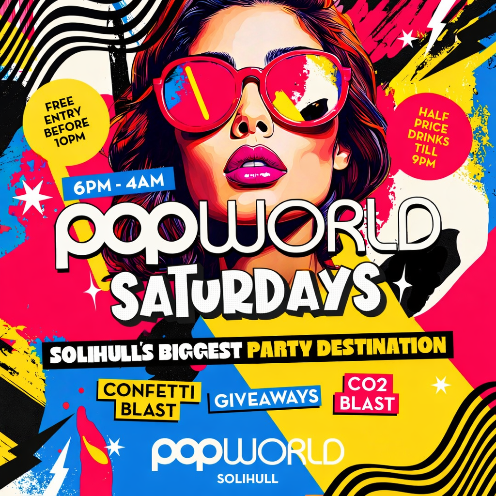 Popworld Saturdays