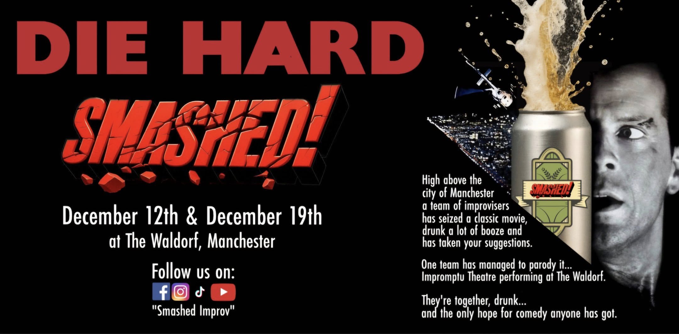 Die Hard - Smashed