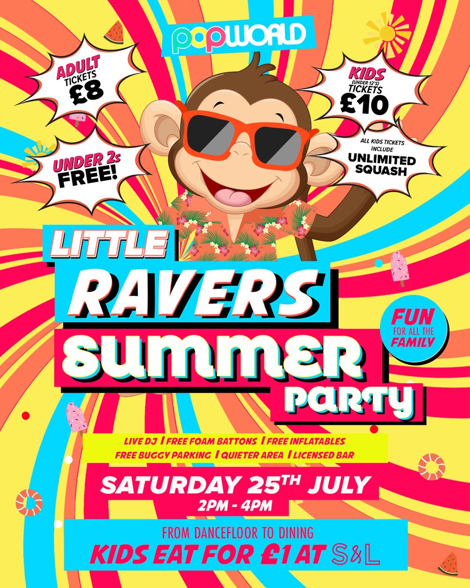 Little Ravers Summer edition