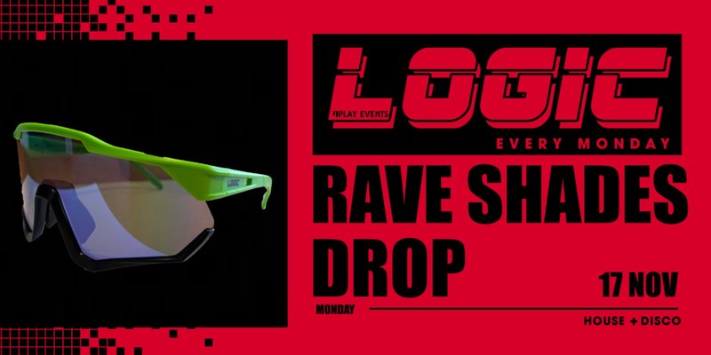 Logic :RAVE SHADES