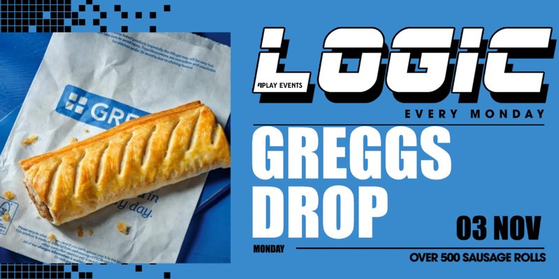 LOGIC: Greggs Drop