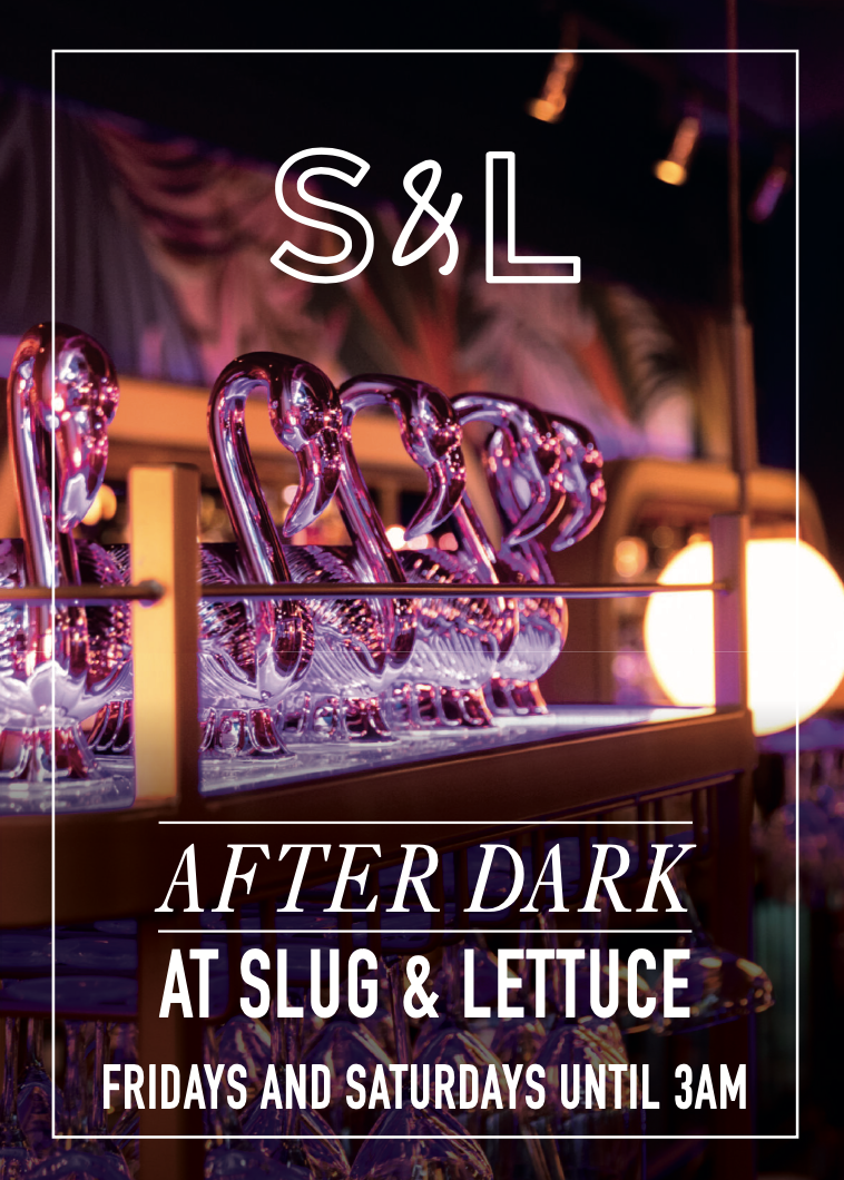 After Dark at Slug and Lettuce