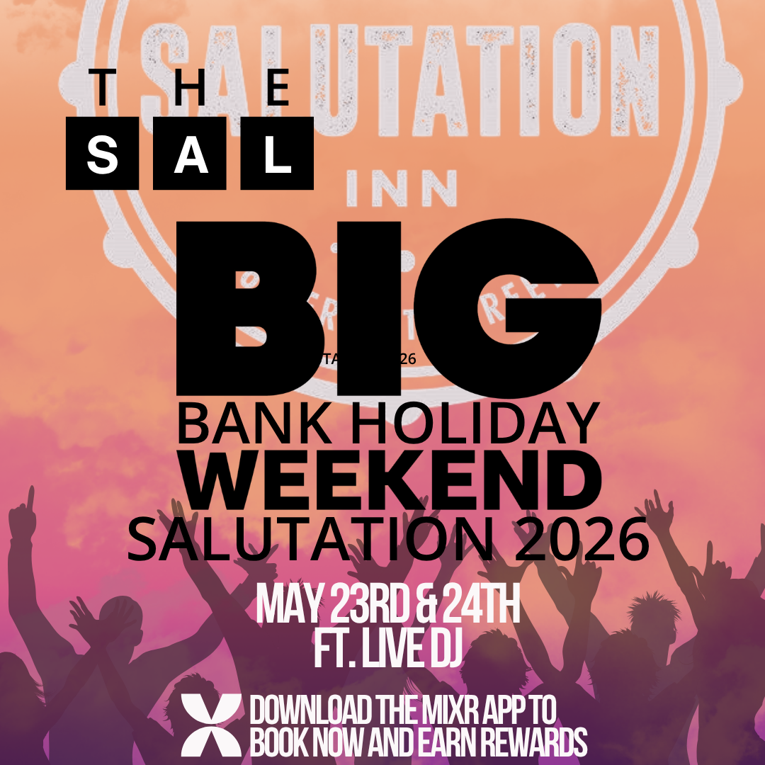 The Salutation Big Weekend
