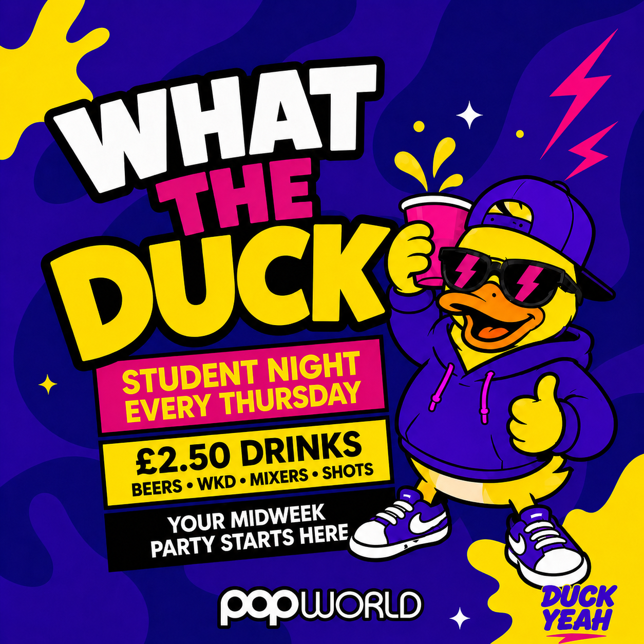 WHAT THE DUCK