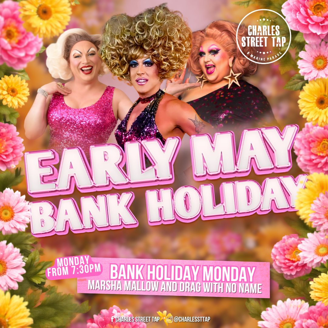 EARLY MAY BANK HOLIDAY - MONDAY