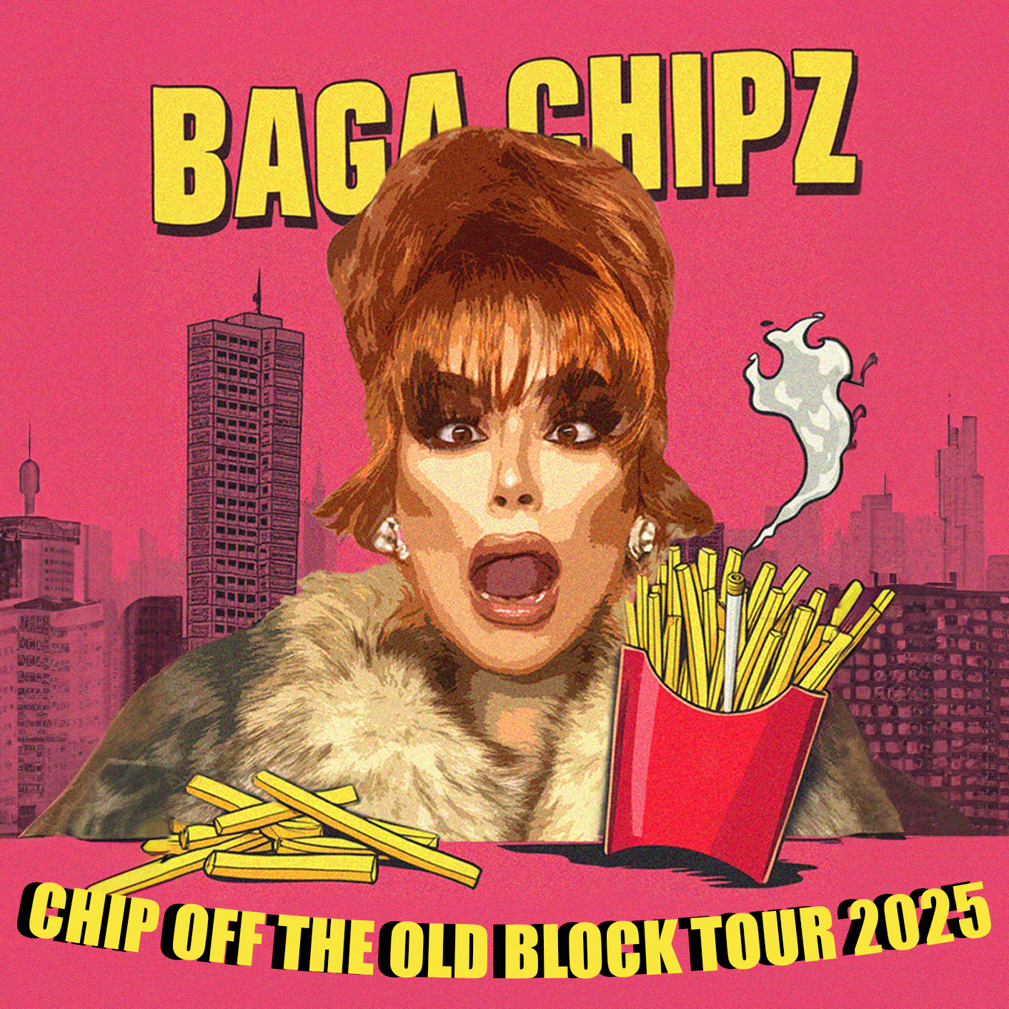 Baga Chipz - Chip Off The Old Block Tour