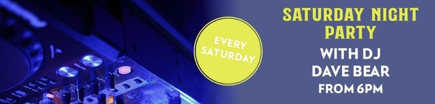 Saturday Night Party with DJ Dave Bear
