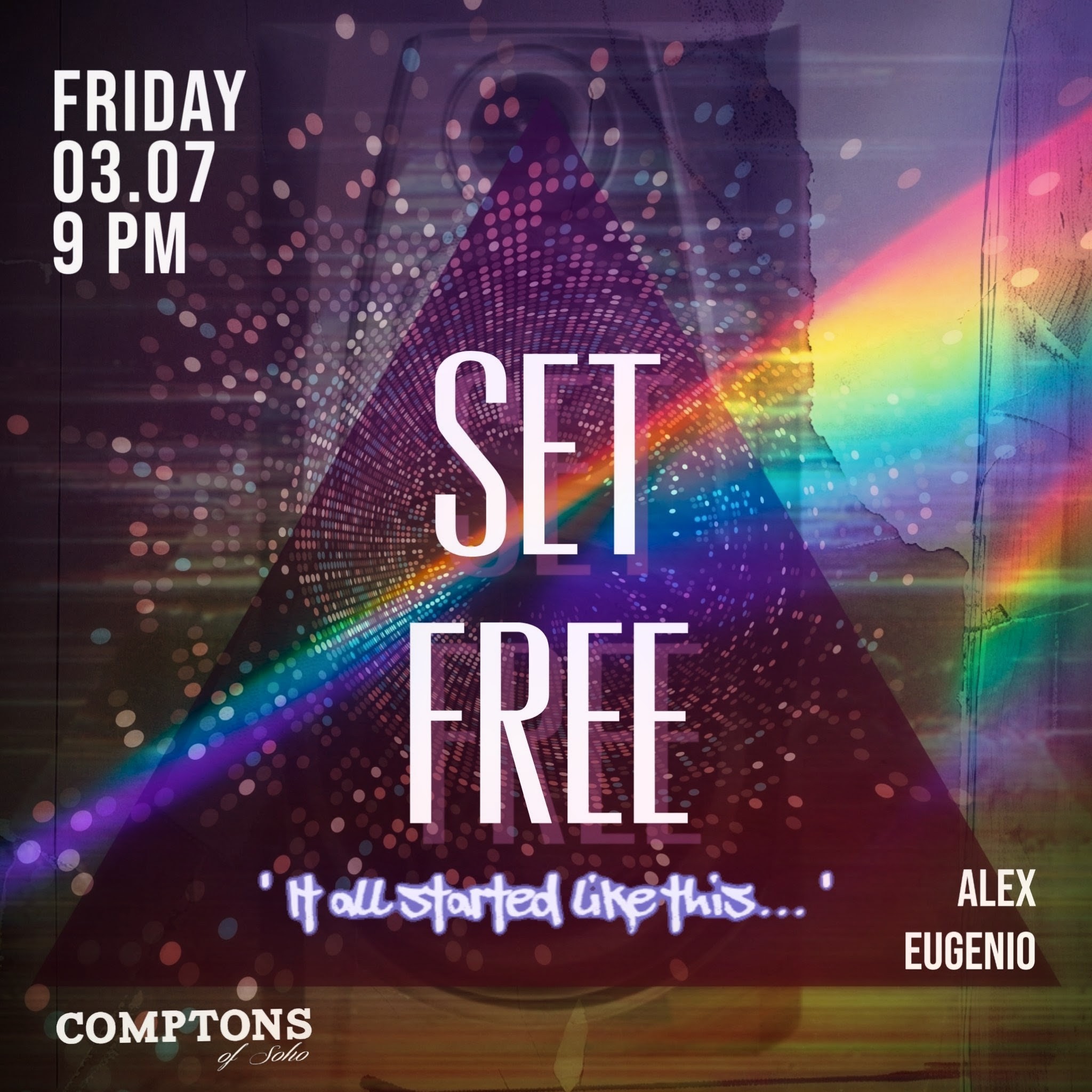 SET FREE It all started like this