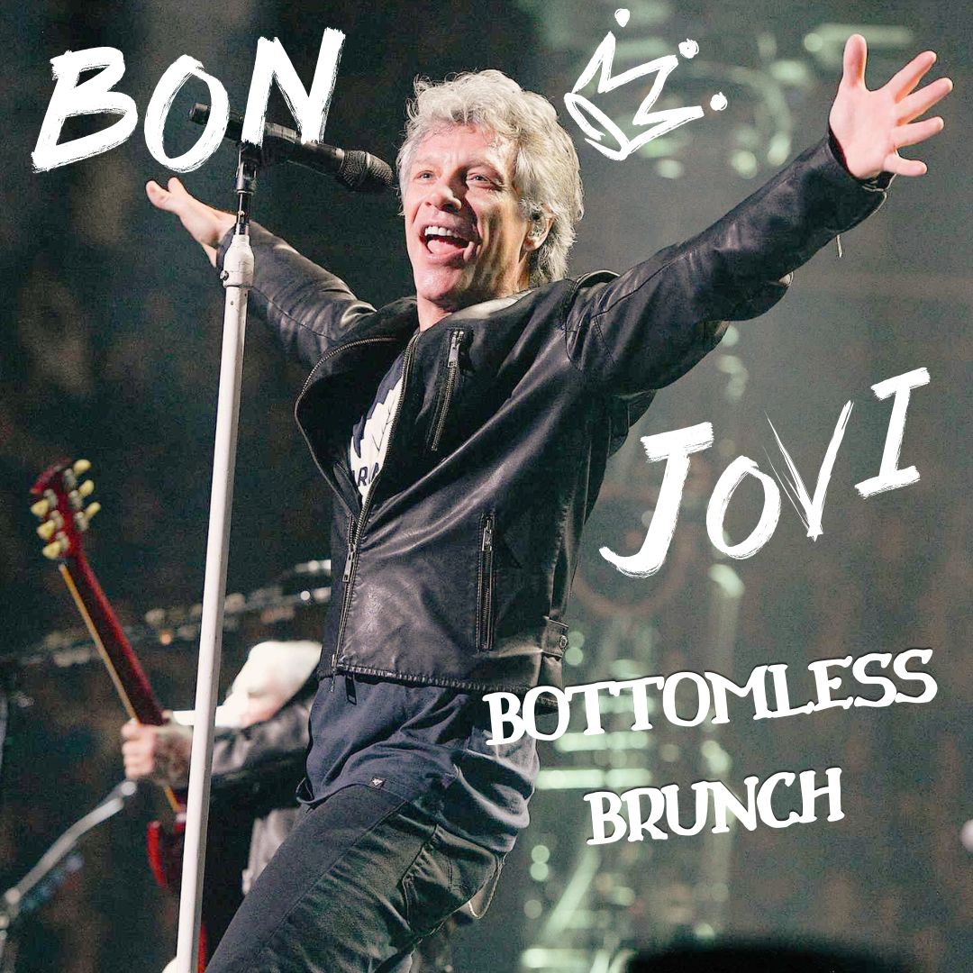 Bon Jovi Bottomless Brunch