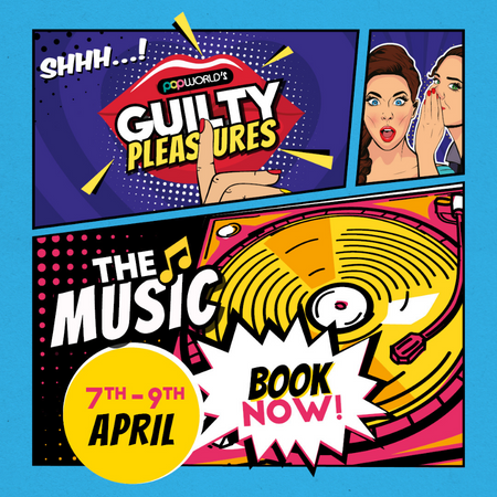 The Music at Popworld Glasgow's Guilty Pleasures The Music at Popworld Glasgow's Guilty Pleasures