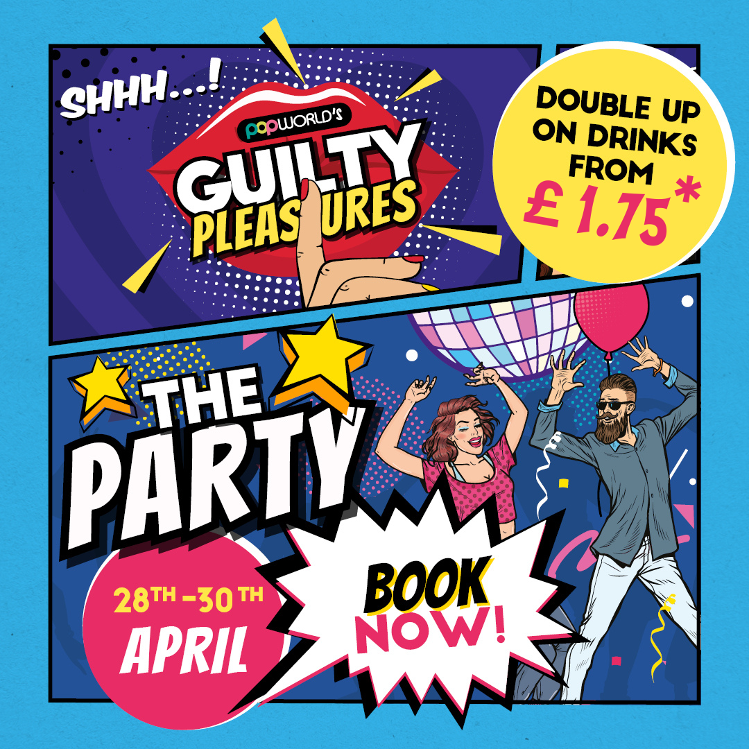 Popworld's Guilty Pleasures - The Party at Popworld Swansea. Double up from £1.75 Popworld's Guilty Pleasures - The Party at Popworld Swansea. Double up from £1.75