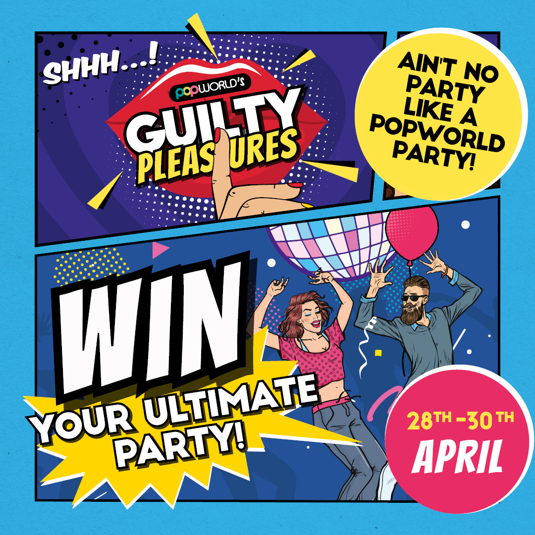 Win your ultimate Party with Popworld Glasgow Win your ultimate Party with Popworld Glasgow