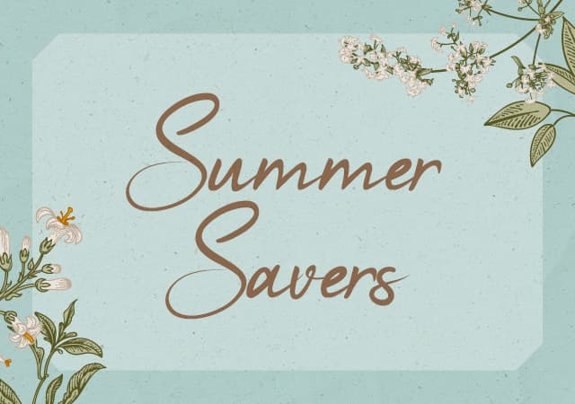 Summer Savers | Book Now