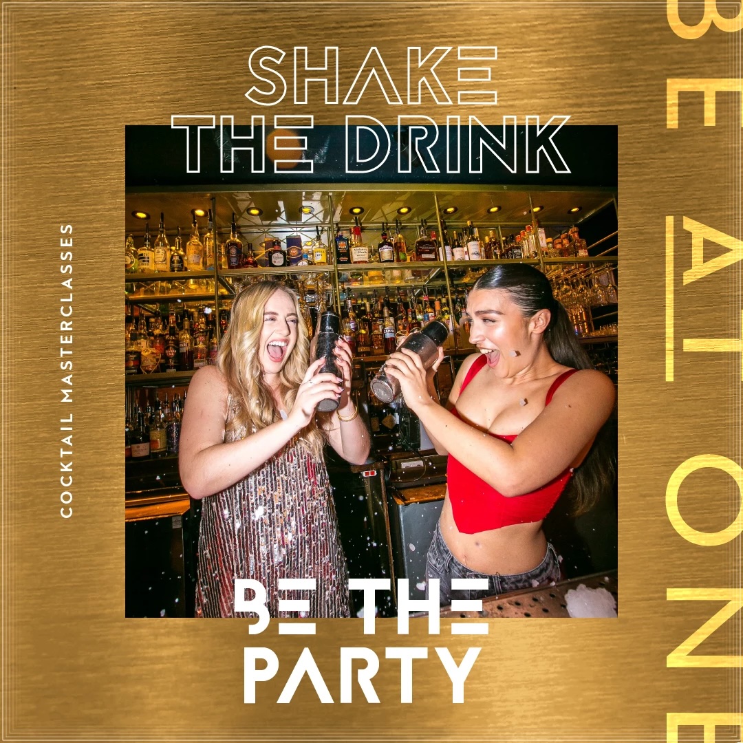Shake the drink, be the party Shake the drink, be the party