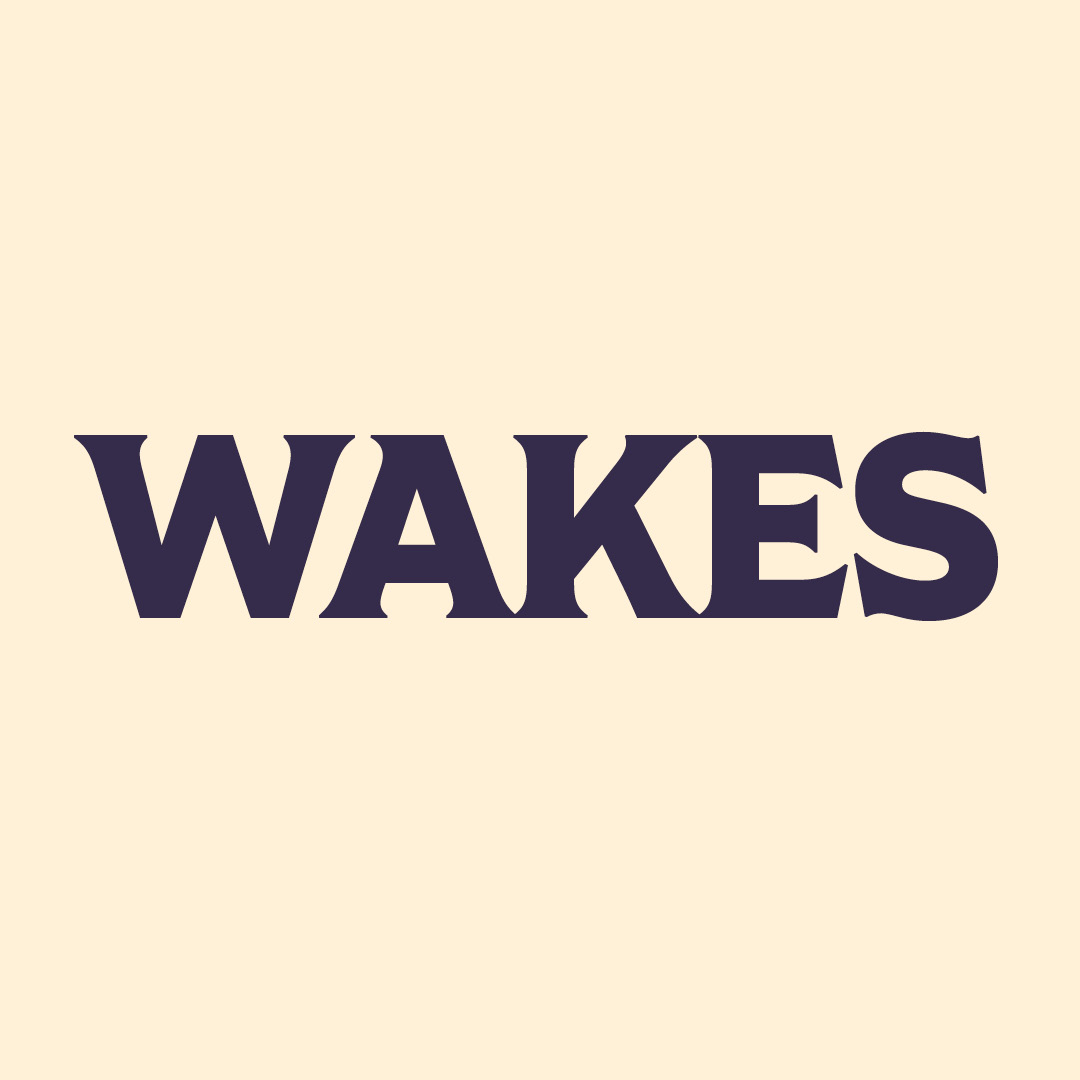 Wakes Wakes