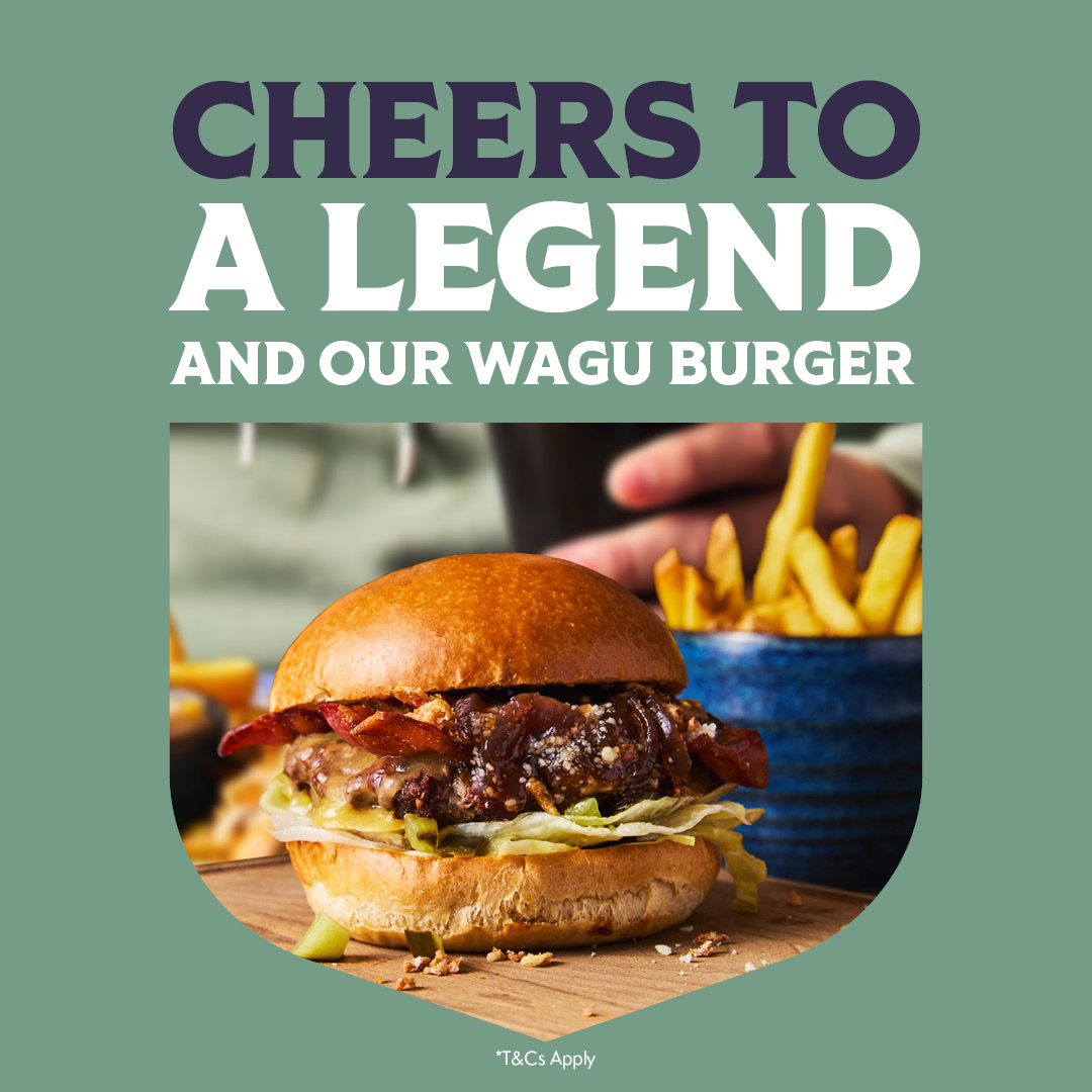 Cheers to a Legend and our Wagu Burger