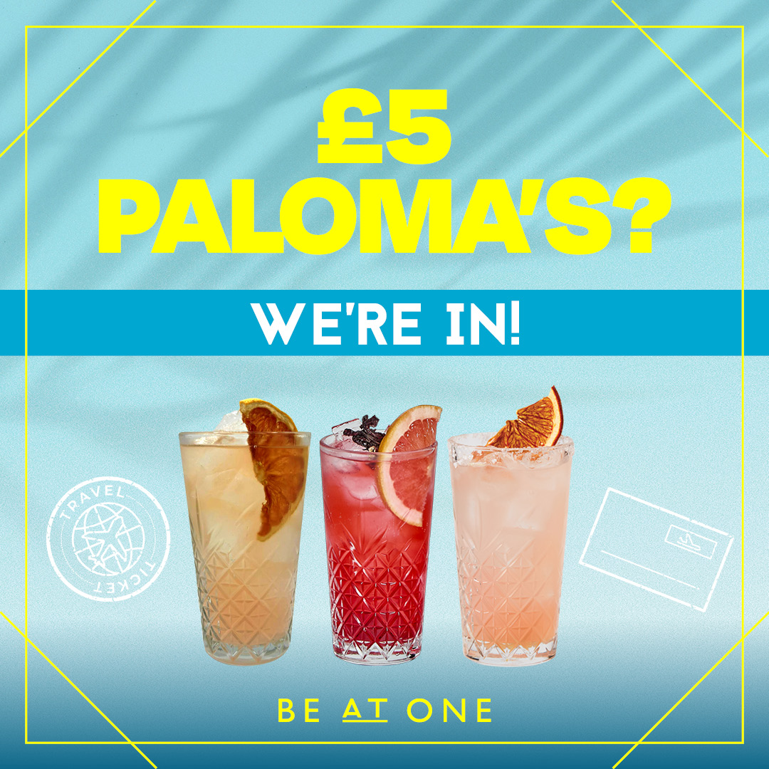 £5 Paloma Cocktails at Be At One Brindley Place