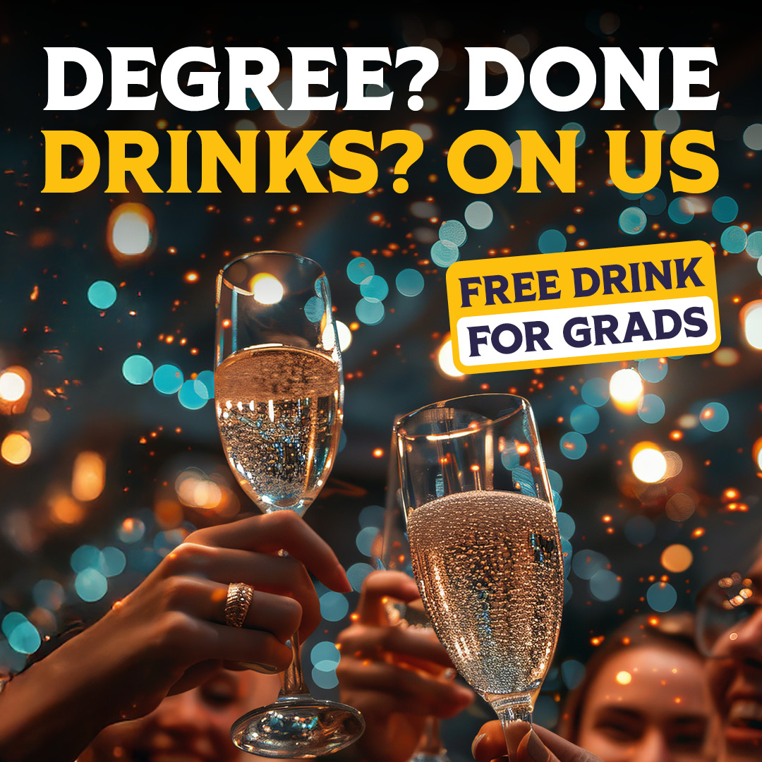 Free drinks for grad Free drinks for grad