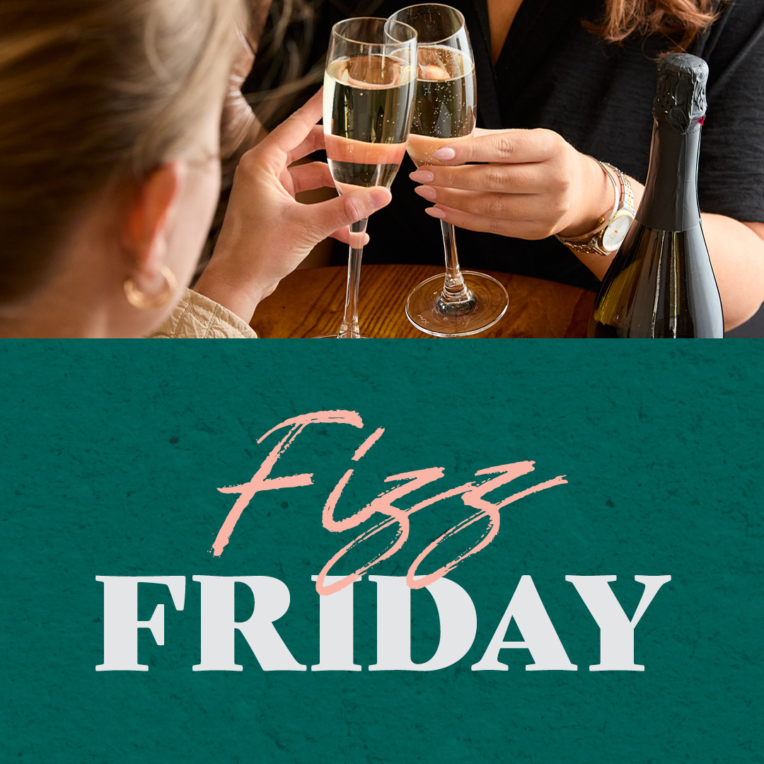 Fizz Friday at Heritage Pubs