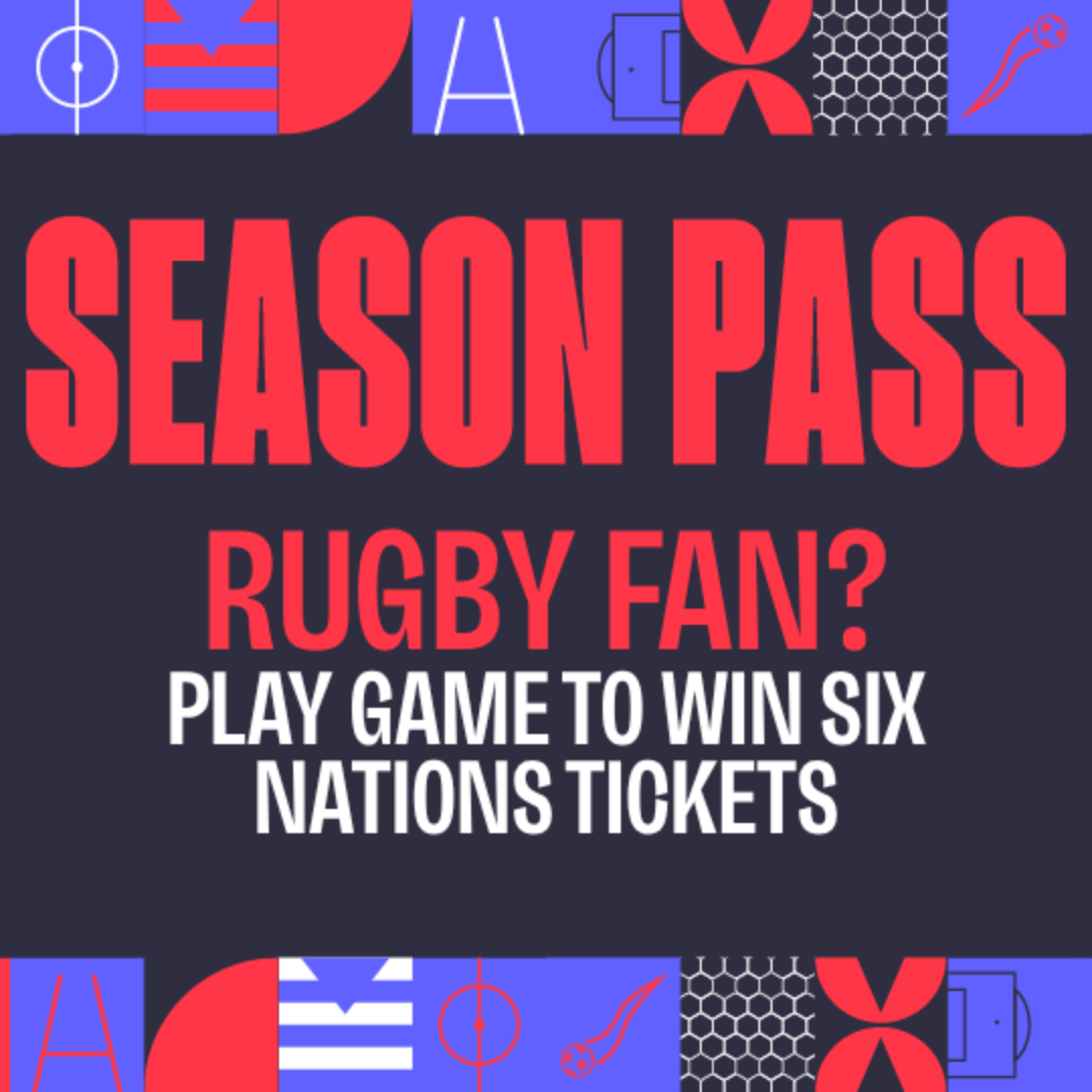 Play game to win Six Nations tickets