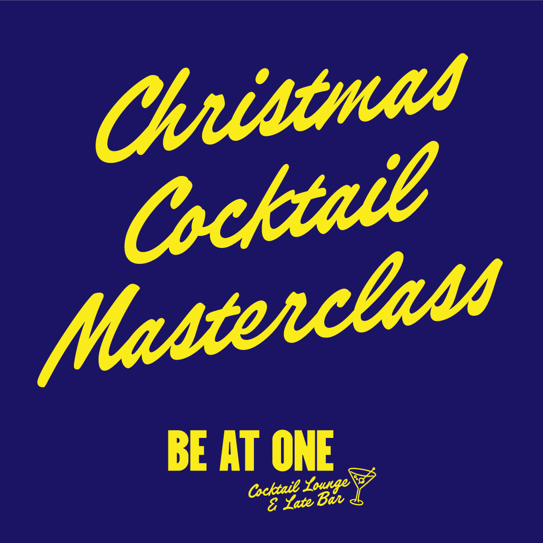 Christmas Cocktail Masterclass at Be At One Cocktail Lounge & Late Bar Piccadilly