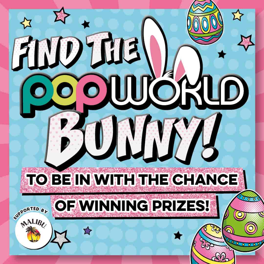 Find our Popworld Bunny to win prizes