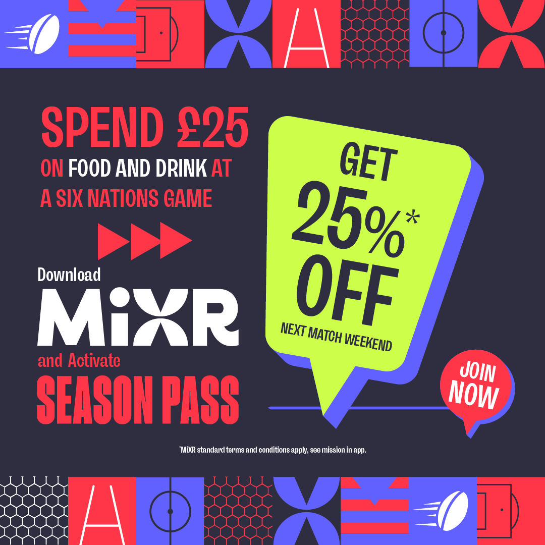 Spend £25 at a 6 Nations game for 25% off next match weekend