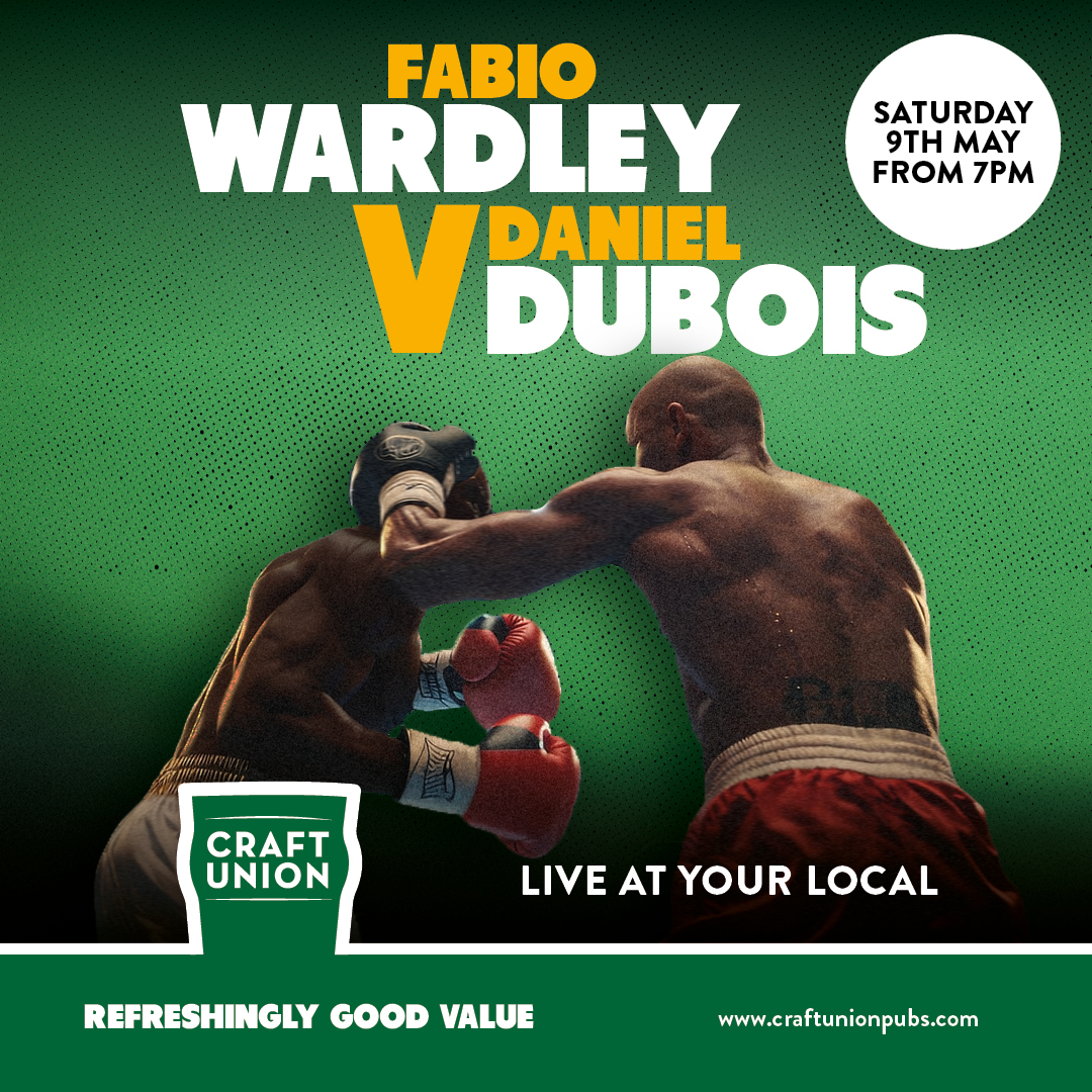 WATCH WARDLEY V DUBOIS ON SATURDAY 9TH MAY