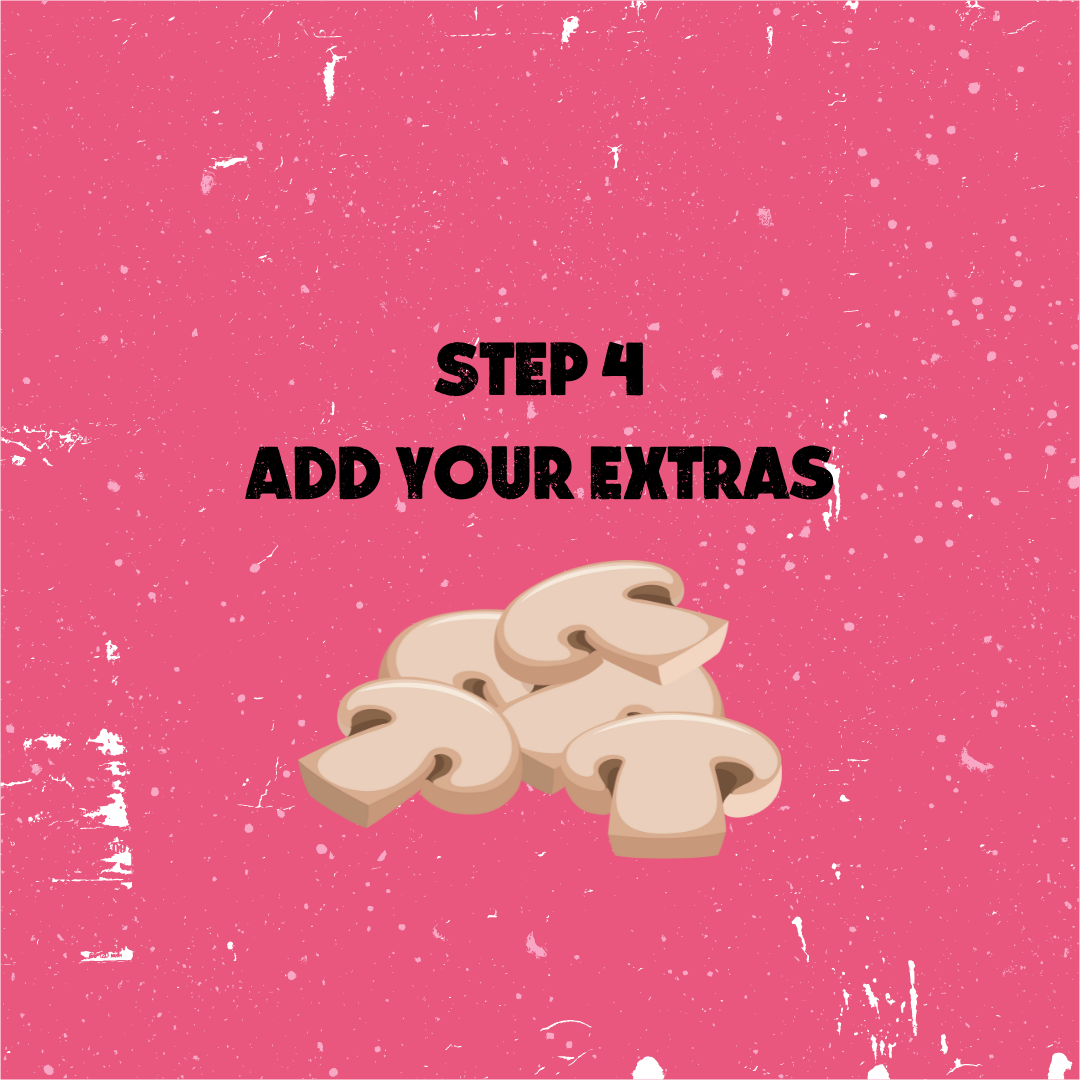Step 4 - Add Your Extras