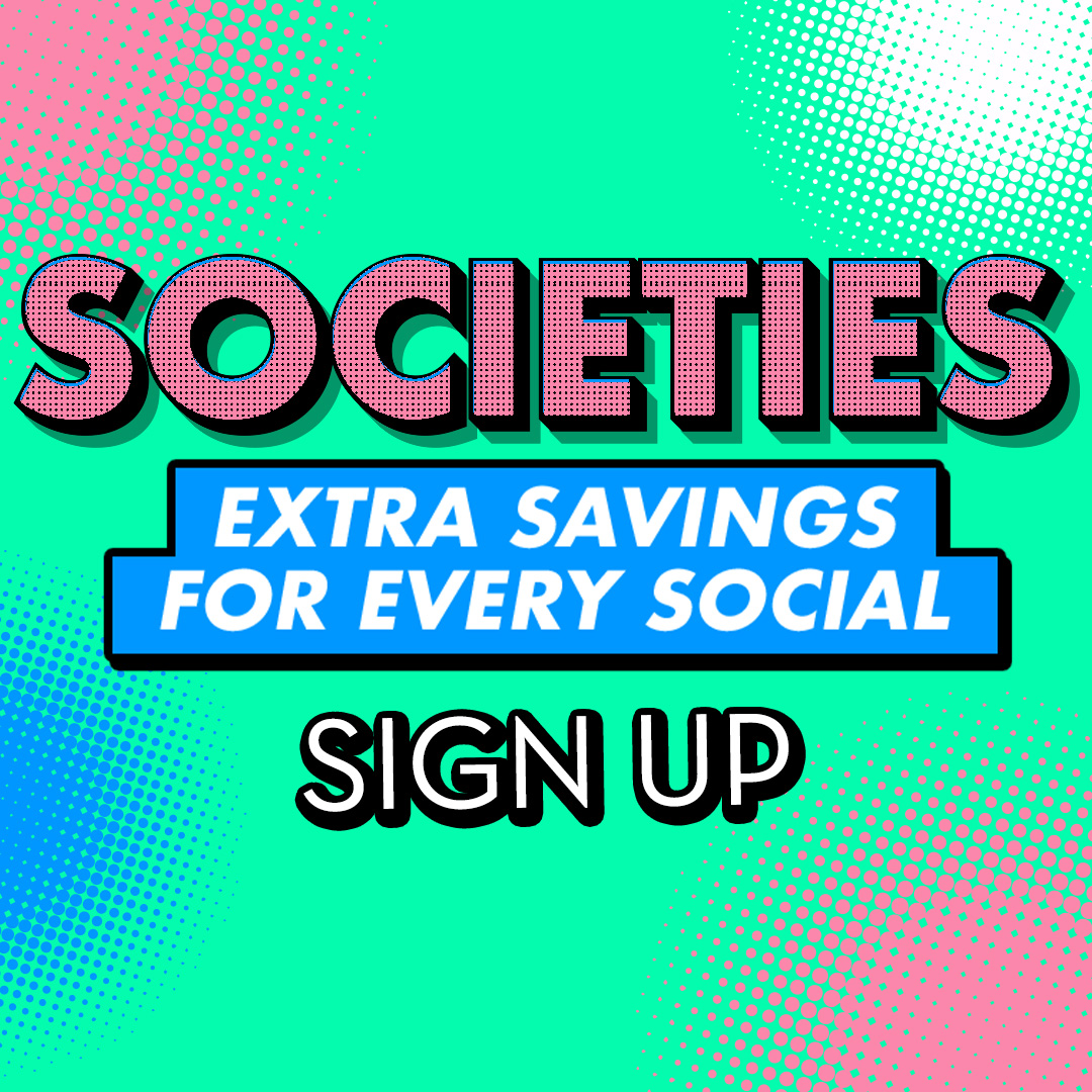 Societies - Extra Savings For Every Social - Sign Up!